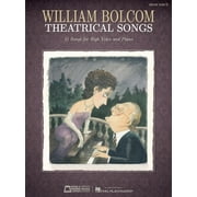 William Bolcom: Theatrical Songs : High Voice (Paperback)