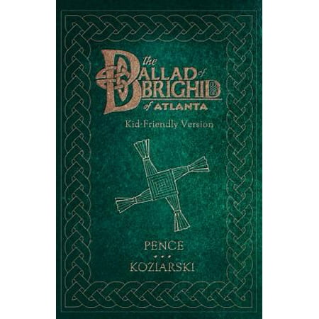 The Ballad of Brighid of Atlanta: Kid-Friendly Version