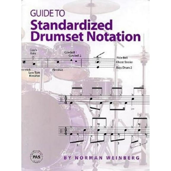 Guide to Standardized Drumset Notation, (Paperback)