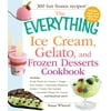 The Everything Ice Cream, Gelato, and Frozen Desserts Cookbook (Paperback)