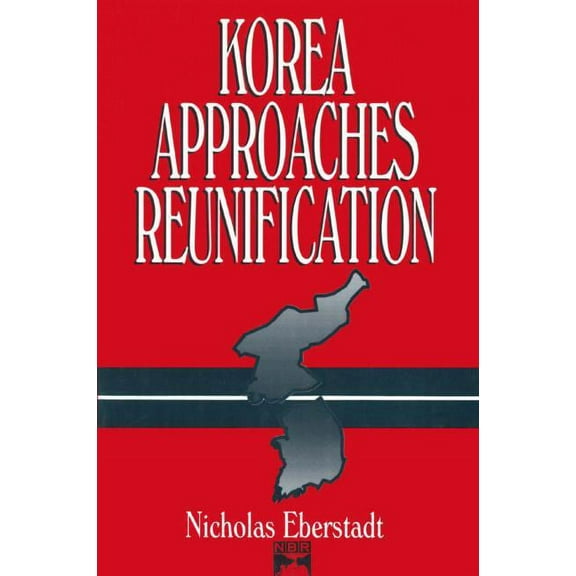 Korea Approaches Reunification, (Hardcover)