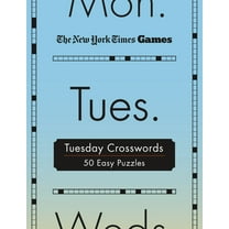 New York Times Games Day of the Week Spi New York Times Games Tuesday Crosswords: 50 Easy Puzzles, Book 2, (Spiral-Bound)