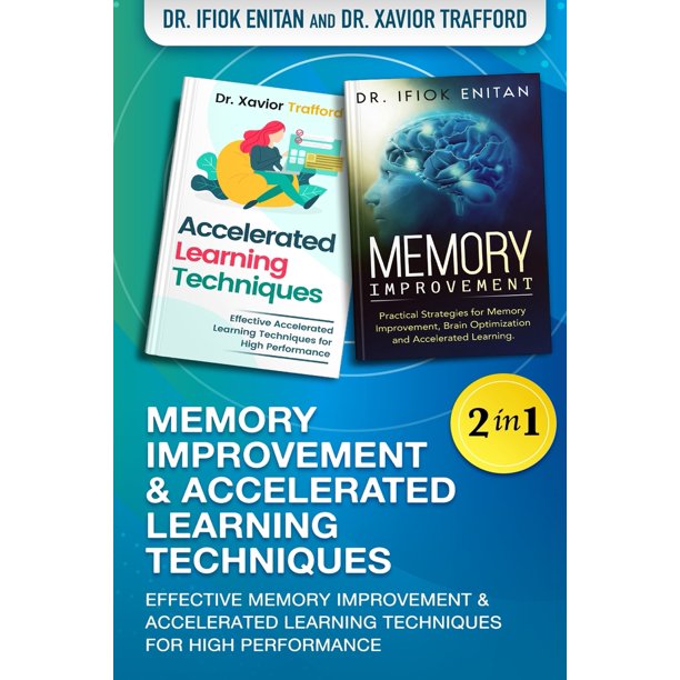 Memory Improvement & Accelerated Learning Techniques 2 in 1 Effective