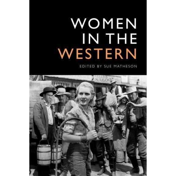 Women in the Western, (Paperback)