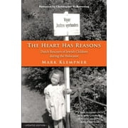 The Heart Has Reasons (Paperback)