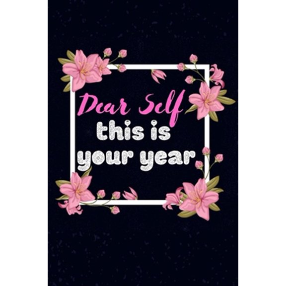 Pre-Owned Dear self this is your year: body progression tracker, body measurements, water challenge, body goals for fitness, weight loss, workout (Paperback)