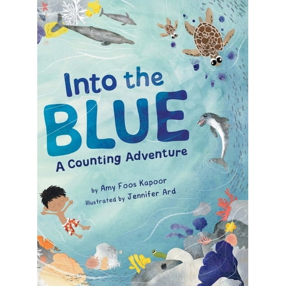 Into the Blue: A Counting Adventure, (Hardcover)