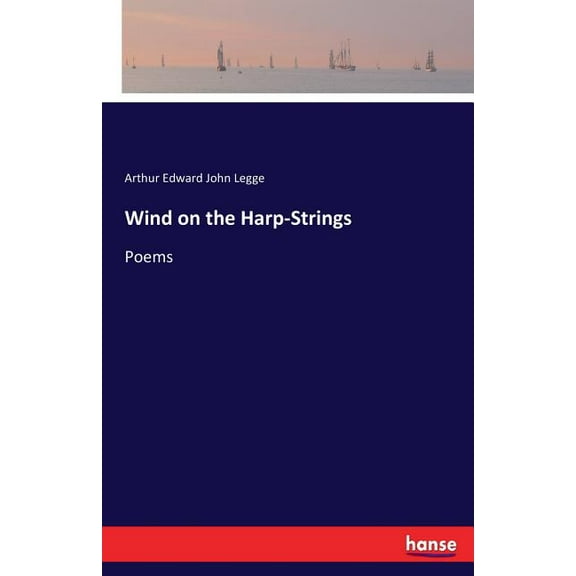 Wind on the Harp-Strings: Poems, (Paperback)
