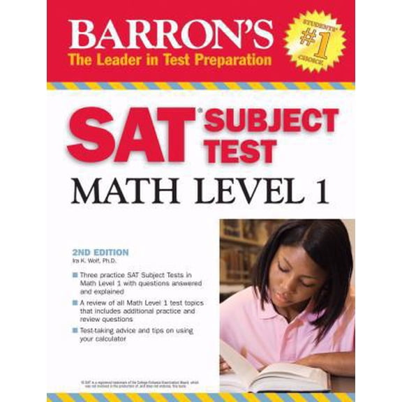 Pre-Owned Barron's SAT Subject Test Math Level 1 (BARRON'S HOW TO PREPARE FOR THE SAT II MATHEMATICS IC) (Paperback) 0764137018 9780764137013