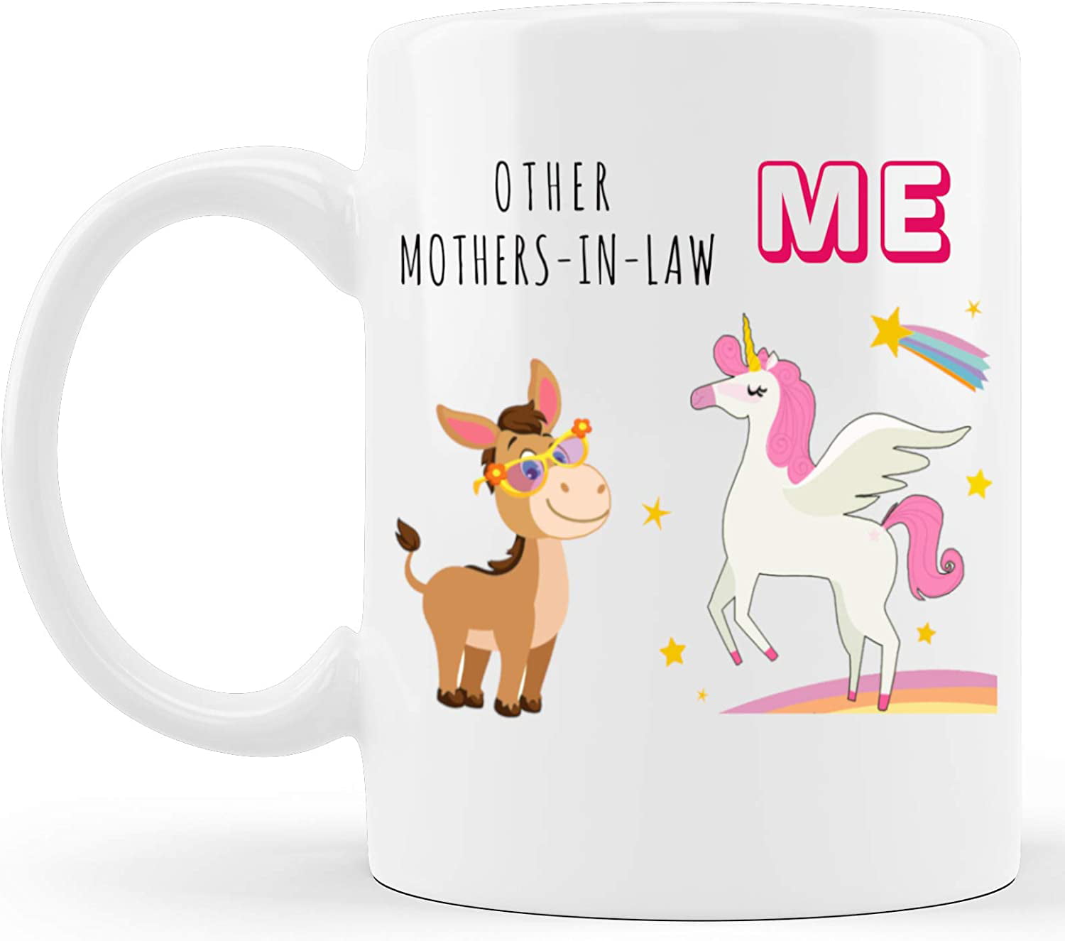 Other Mothers In Law Vs Me Unicorn Funny Mother's Day Mother-In-Law Gift  Ideas for Awesome Mom InLaw Ever from Daughter-In-Law Son-In-Law Kids for  Christmas Birthday Coffee Mug Tea Cup 