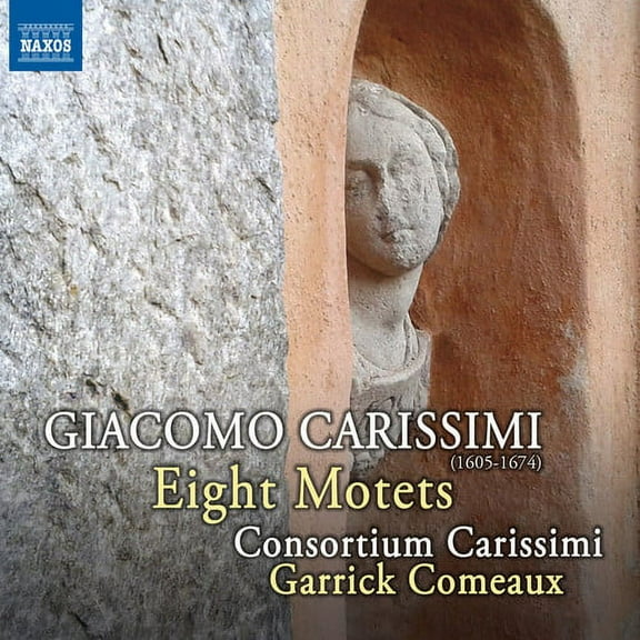 Carissimi / Garrick Comeaux - Eight Motets - Music & Performance - CD