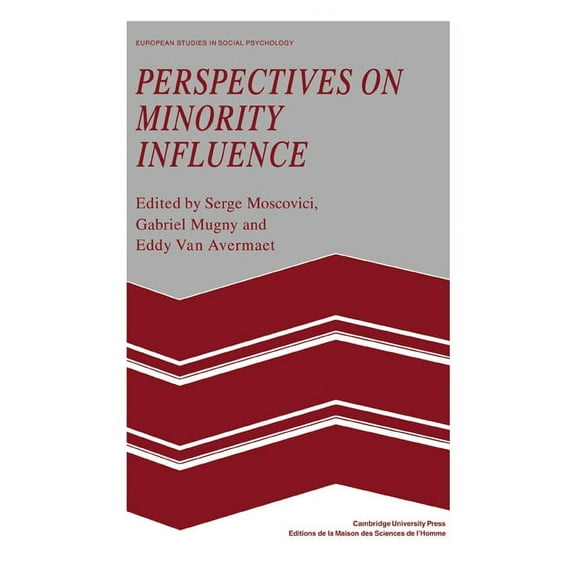 European Studies in Social Psychology Perspectives on Minority Influence, Book 9, (Hardcover)
