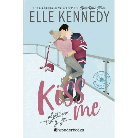 Kiss Me Kiss Me 2 - Objetivo: Tu Y Yo, (Paperback)