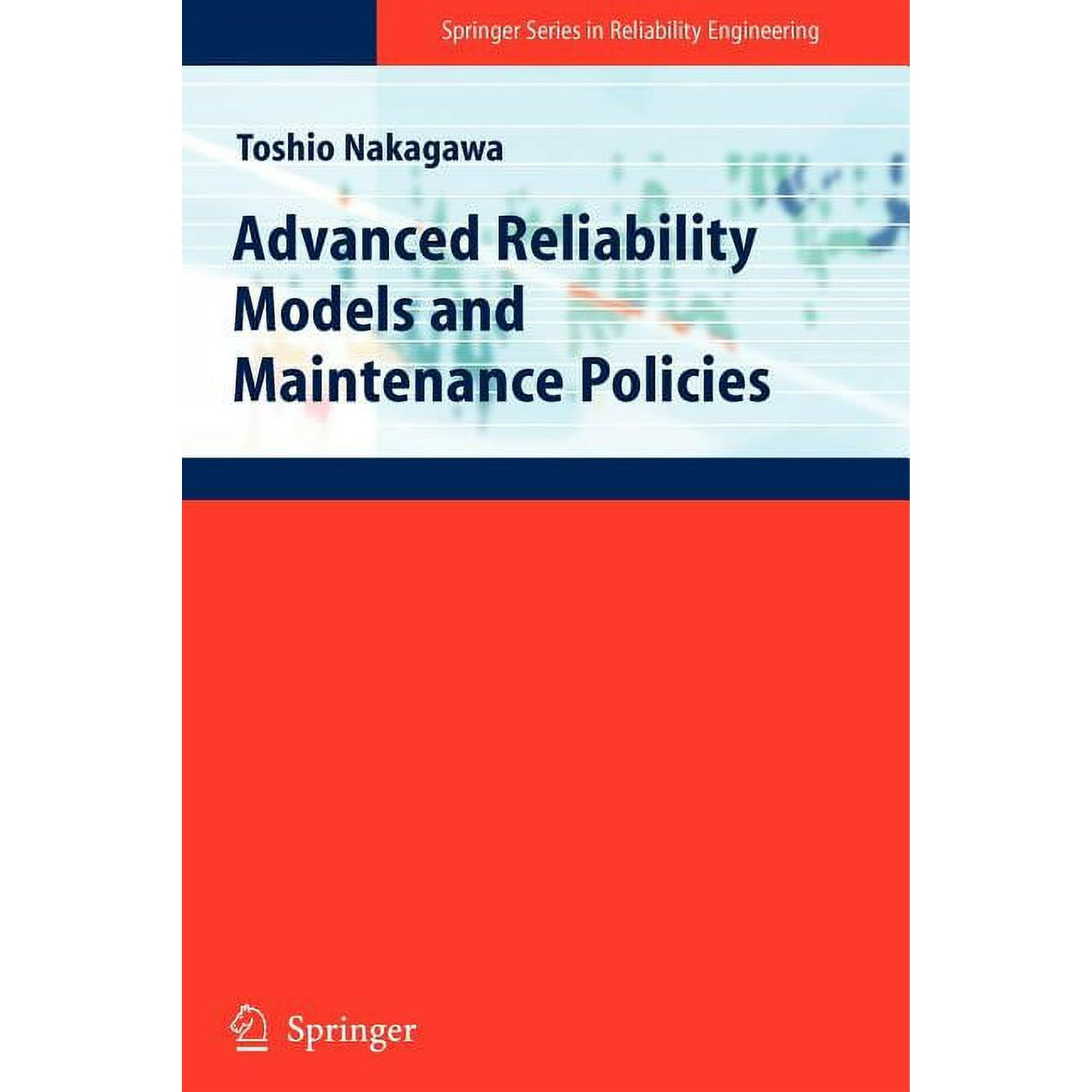 Springer Reliability Engineering Advanced Reliability Models and Maintenance Policies (Paperback)