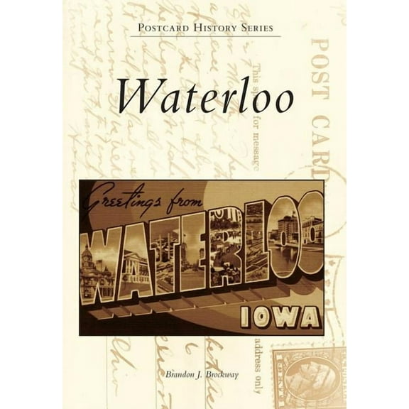 Postcard History: Waterloo (Paperback)