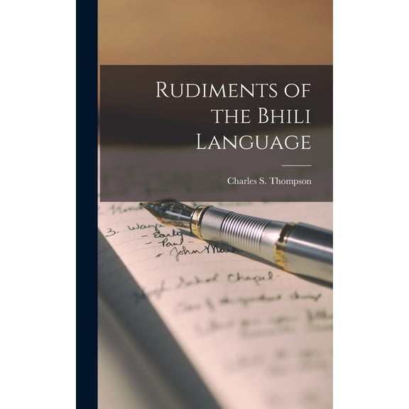 Rudiments of the Bhili Language (Hardcover)