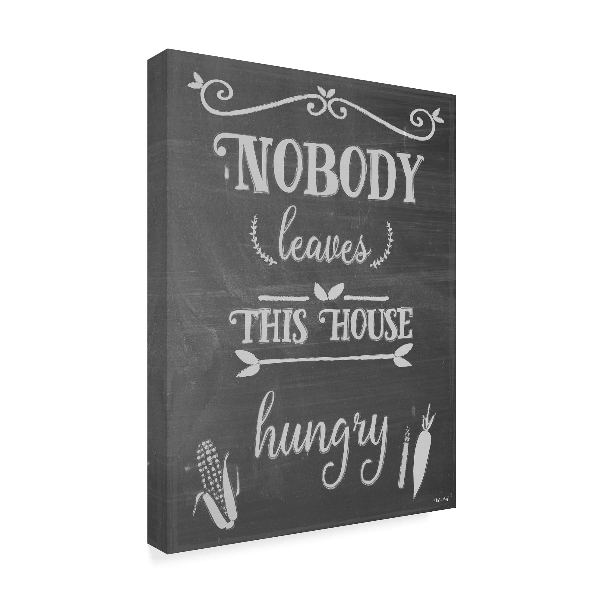 Trademark Fine Art 'Nobody Leaves This House Hungry' Canvas Art by Leslie Wing