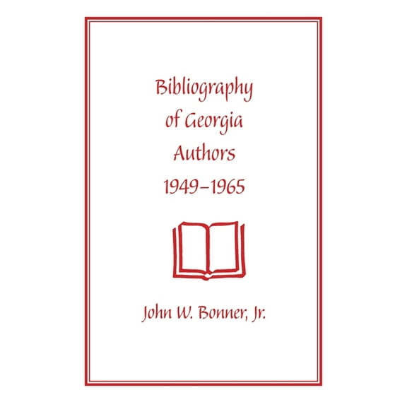 Bibliography of Georgia Authors, 1949-1965, (Paperback)