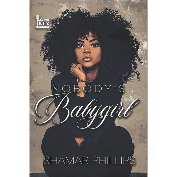 Nobody's Baby Girl, (Paperback)