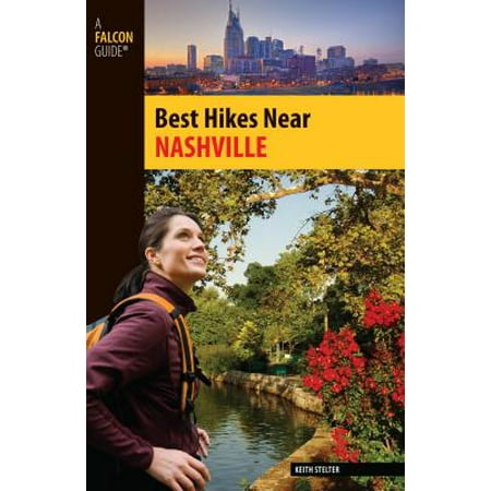 Best Hikes Near Nashville - eBook (Best Hikes Near Nashville)