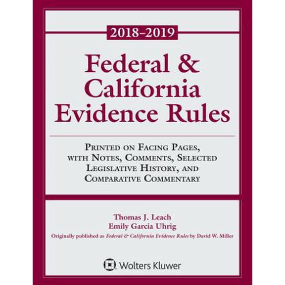 Pre-Owned Federal & California Evidence Rules: 2018 Supplement (Paperback) 1454894806 9781454894803
