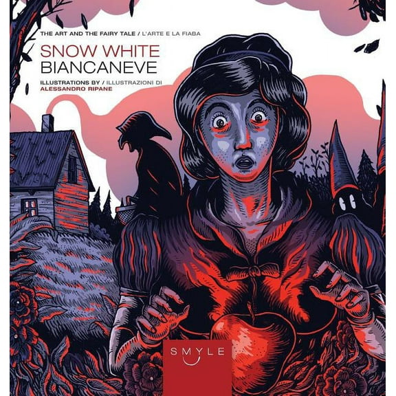 SMYLE - Snow White: The Art and the Fairy Tale (Hardcover)