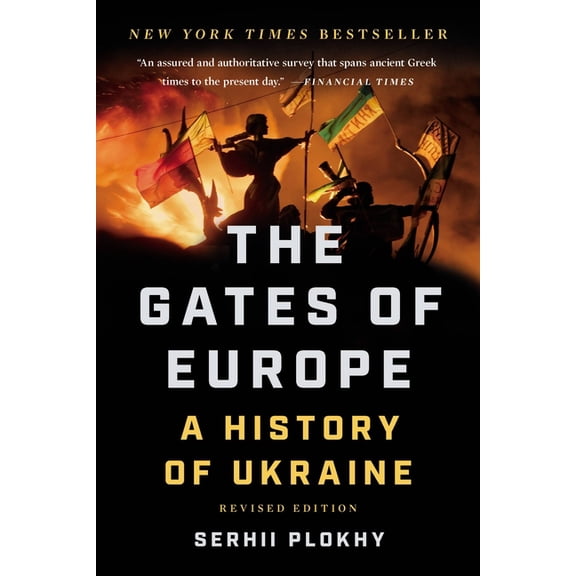 The Gates of Europe: A History of Ukraine, (Paperback)