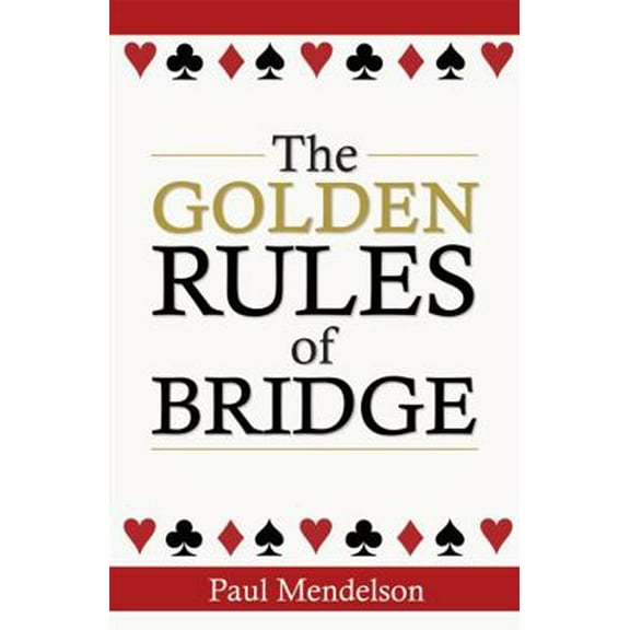 Pre-Owned The Golden Rules of Bridge (Paperback) 0716023598 9780716023593