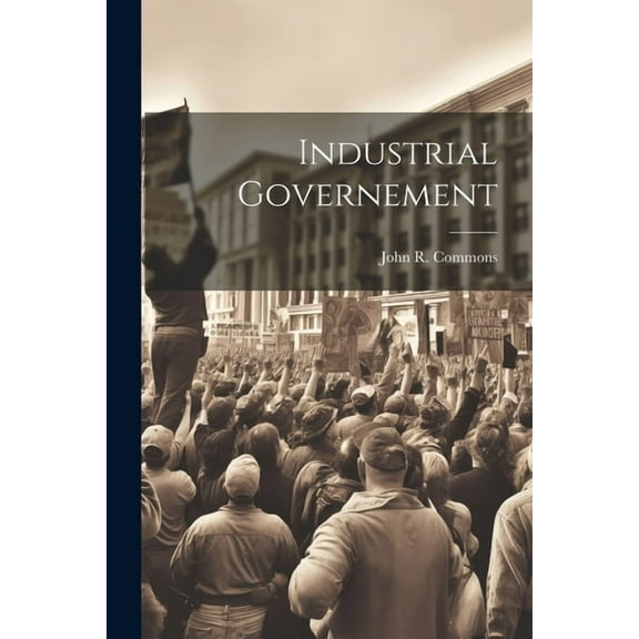 Industrial Governement (Paperback)