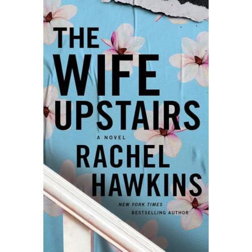 The Wife Upstairs A Novel