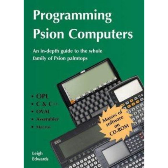 Pre-Owned Programming Psion Computers: An In-depth Guide to the Whole Family of Psion Palmtops (Paperback) 0953066304 9780953066308