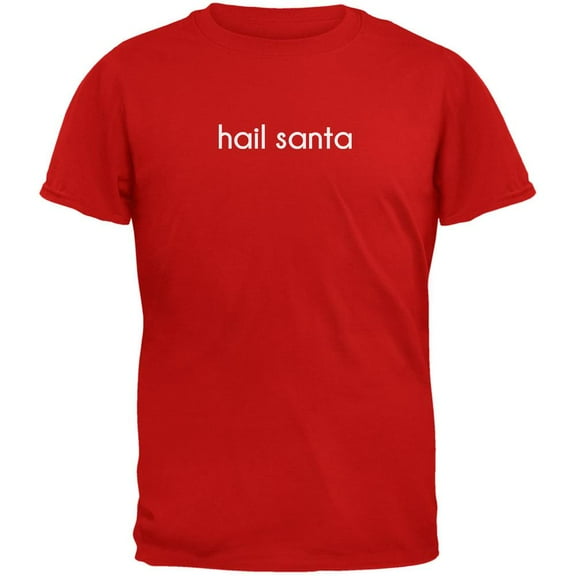 Hail Santa Red Adult T-Shirt - 2X-Large