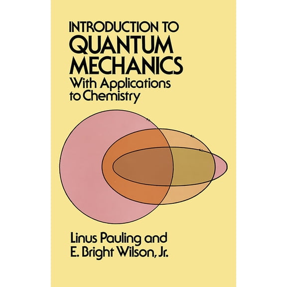 Dover Books on Physics Introduction to Quantum Mechanics with Applications to Chemistry, (Paperback)