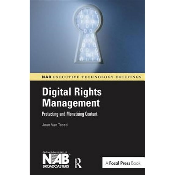Pre-Owned Digital Rights Management: Protecting and Monetizing Content, (Hardcover)