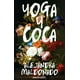 thumbnail image 1 of Yoga y coca DHARMA BOOKS 9786079900151, 1 of 2