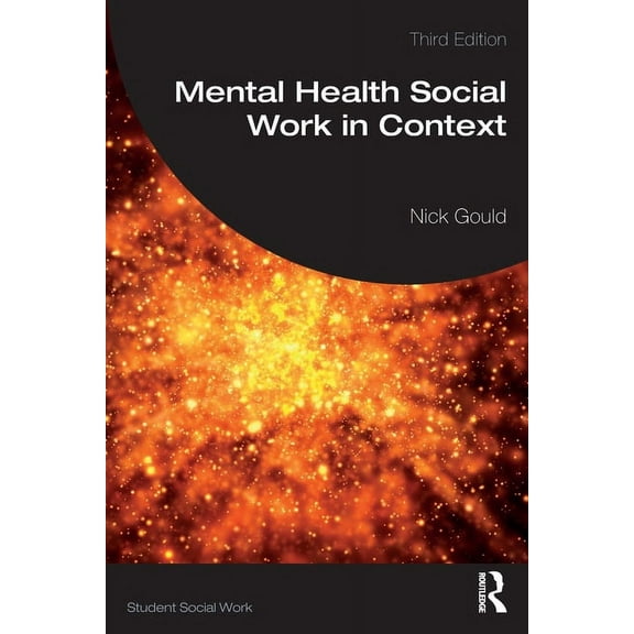 Student Social Work Mental Health Social Work in Context, (Paperback)
