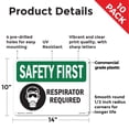 thumbnail image 2 of Respirator Required With Symbol OSHA SAFETY FIRST Rigid Plastic Sign 14 Inch x 10 Inch - 10 Pack, 2 of 8