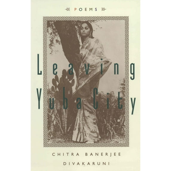 Pre-Owned Leaving Yuba City: Poems (Paperback) 0385488548 9780385488549