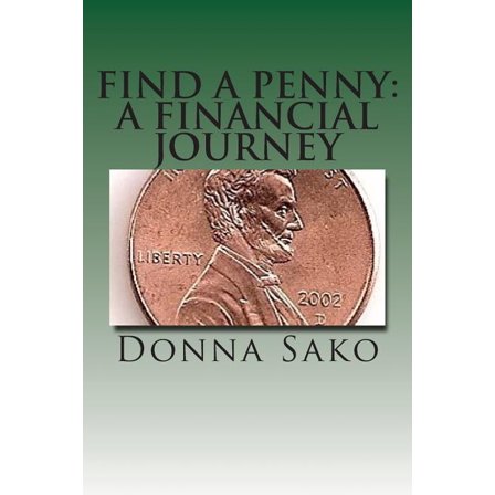 Find a Penny : A Financial Journey(Paperback)