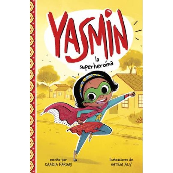 Pre-Owned Yasmin La Superheroína (Yasmin the Superhero) (Paperback) by Saadia Faruqi, Aparicio Publishing Aparicio Publishing LLC