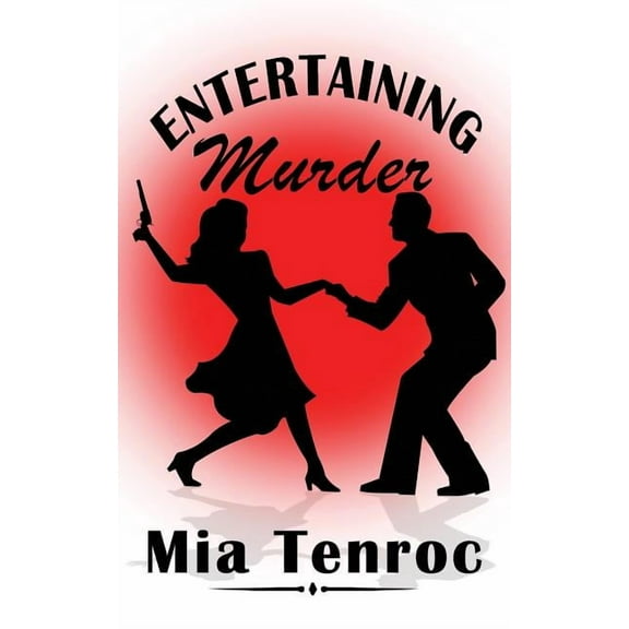 Entertaining Murder