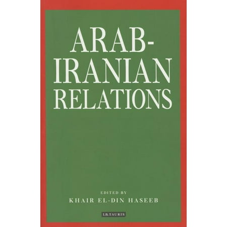 ISBN 9781780766478 product image for Arab-Iranian Relations (Paperback) | upcitemdb.com
