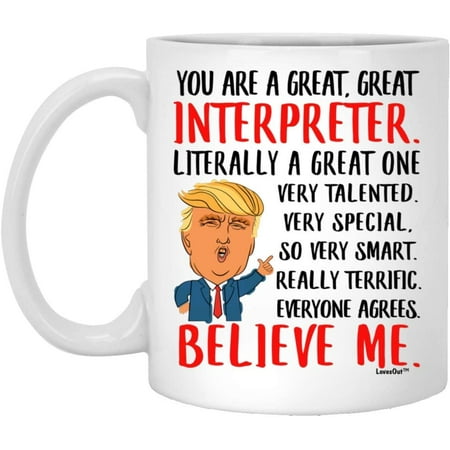

Great Interpreter Gifts For Birthday Ideas Funny Mugs For Coworkers Coffee Cup White 11oz Christmas 2022 Gifts