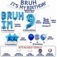 thumbnail image 5 of Bruh It's My 9th Birthday Decorations Blue Glitter Bruh It's My Birthday Banner Cake Topper Star Bruh I'm 9 Foil Balloon Banner for Funny Bday Party Supplies, 5 of 7