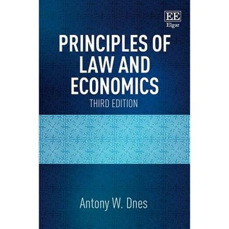 Pre-Owned Principles of Law and Economics: Third Edition (Paperback 9781784717506) by Antony W. Dnes
