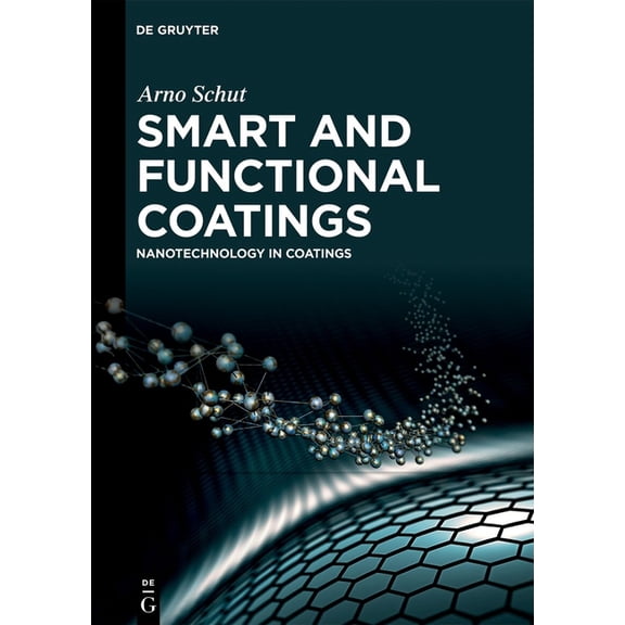 Smart and Functional Coatings: Nanotechnology in Coatings, (Hardcover)