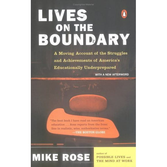 Pre-Owned Lives on the Boundary : A Moving Account of the Struggles and Achievements of America's Educationally un Derprepared 9780143035466