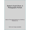 thumbnail image 1 of Pre-Owned Boston's South Shore: A Photographic Portrait (Hardcover) 1885435118 9781885435118, 1 of 1