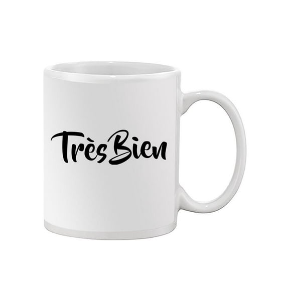 Tres Bien Mug Unisex's -Image by Shutterstock