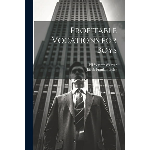 Profitable Vocations for Boys (Paperback)